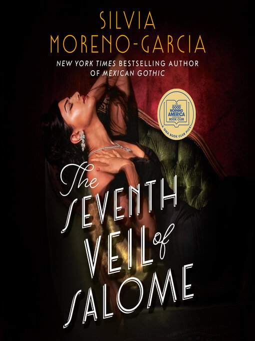 Upplýsingar um The Seventh Veil of Salome eftir Silvia Moreno-Garcia - Til útláns